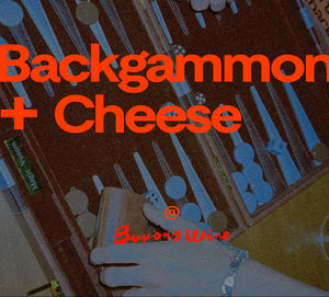 JAN 22: Backgammon + Cheese x Buvons Wine